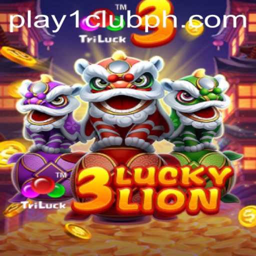 Discover the Thrill of 3LUCKYLION at PLAY1.CLUB